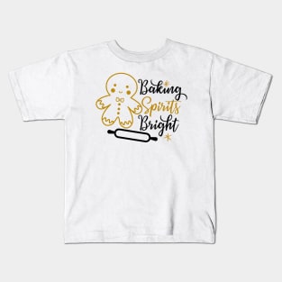 Baking Spirits Bright Kids T-Shirt